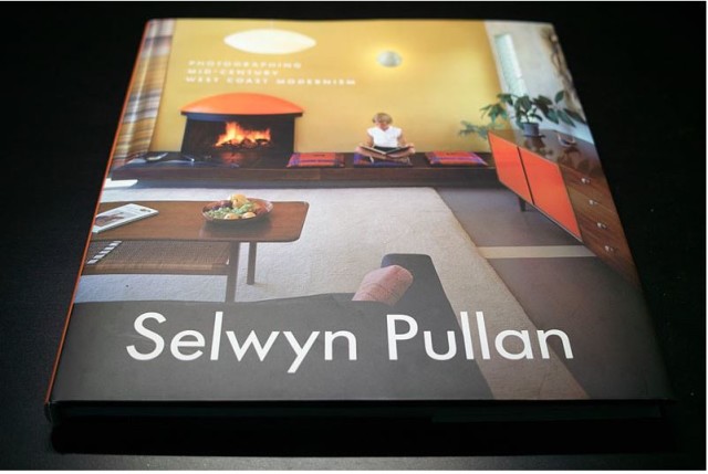 Selwyn Pullan: Photographing Mid-Century West Coast Modernism