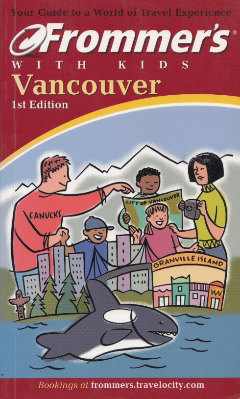 Frommer’s with Kids Vancouver
